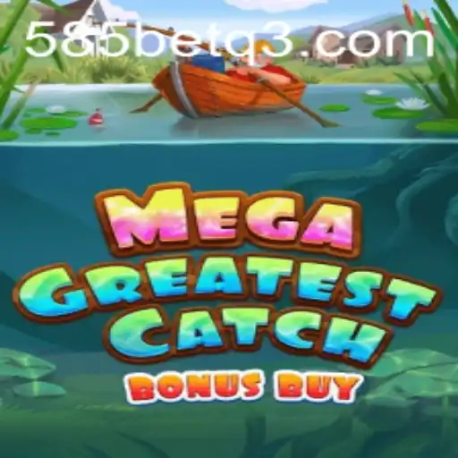 Explorando o MegaGreatestCatchBonusBuy: Entretenimento e Emoção na Plataforma 585bet.com